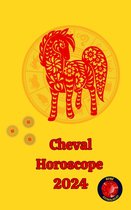 Cheval Horoscope 2024