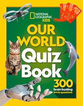 National Geographic Kids- Our World Quiz Book