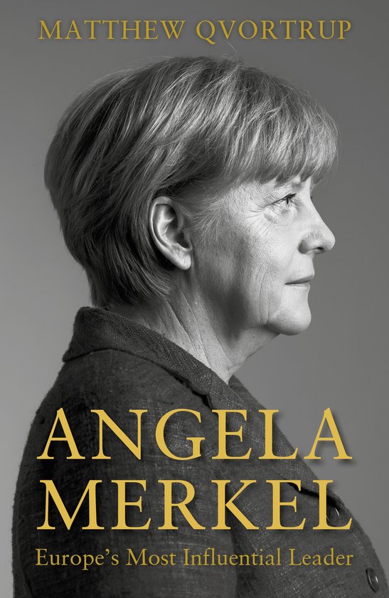 Angela Merkel Europe's Most Influential Leader Expanded and  ... - cover