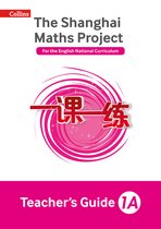 Shanghai Maths Project Teacher's Guide Year 1A