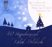 40 Najpiekniejszych Koled Polskich / Various