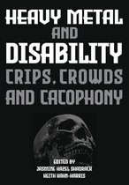 Advances in Metal Music and Culture- Heavy Metal and Disability