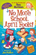 My Weirder School- My Weird School Special: No More School, April Fools!