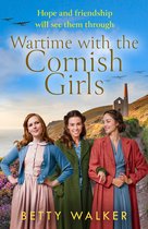 The Cornish Girls Series- Wartime with the Cornish Girls