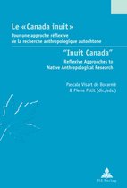 Études canadiennes – Canadian Studies- Le « Canada inuit » / "Inuit Canada"