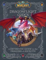 WORLD OF WARCRAFT - World of Warcraft: The Dragonflight Codex