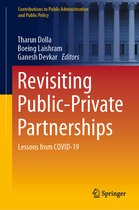 Contributions to Public Administration and Public Policy- Revisiting Public-Private Partnerships