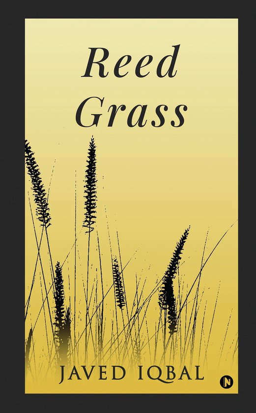REED GRASS (ebook), Javed Iqbal 9798891868069 Boeken bol