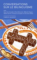 The Bilingual Revolution Series 5 - Conversations sur le bilinguisme