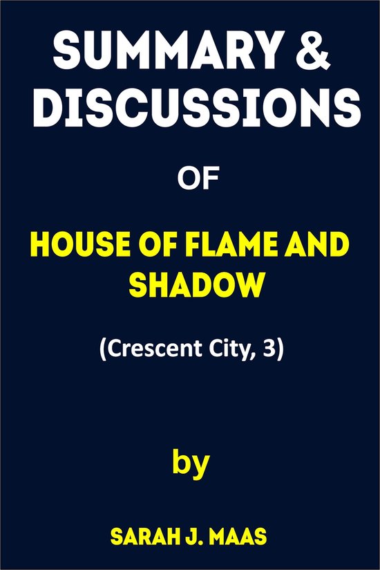 Summary of House Of Flame And Shadow (ebook), Summary of E-books ...