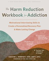 The Harm Reduction Workbook for Addiction