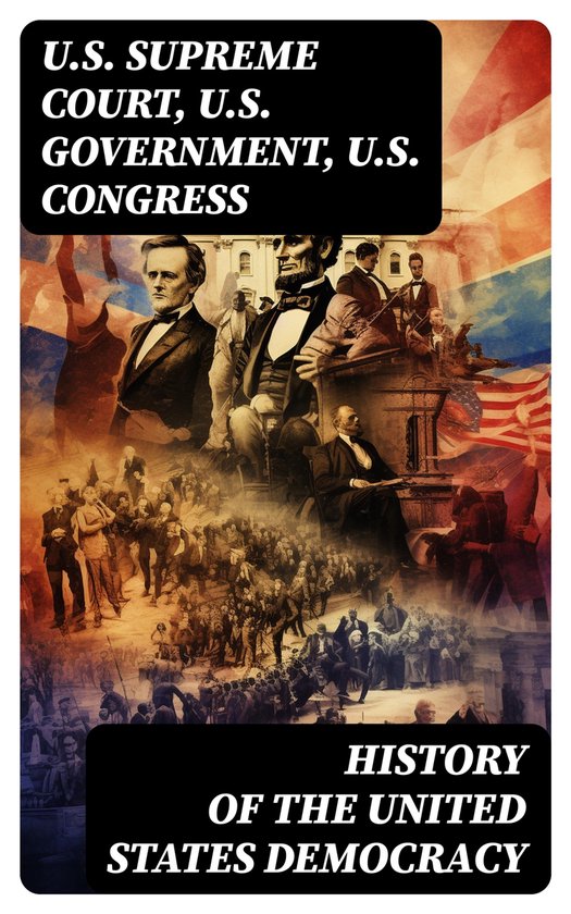 History of the United States Democracy (ebook), U.S. Supreme Court 8596547764113 bol