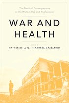 Anthropologies of American Medicine: Culture, Power, and Practice- War and Health