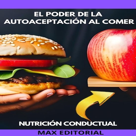 El Poder De La Autoaceptación Al Comer - cover