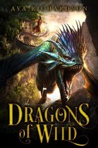 Upon Dragon's Breath Trilogy 1 - Dragons of Wild