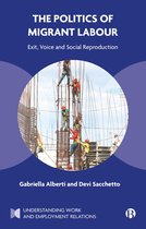 Understanding Work and Employment Relations-The Politics of Migrant Labour