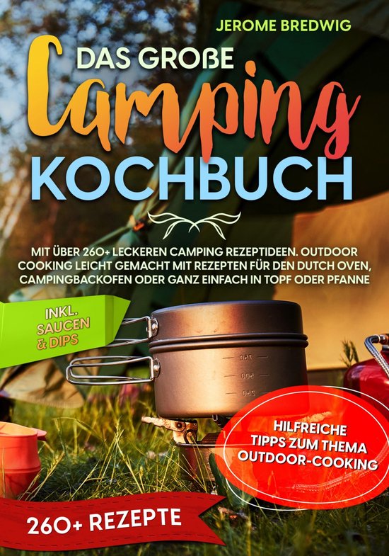Das große Camping Kochbuch (ebook), Jerome Bredwig 9783758420351