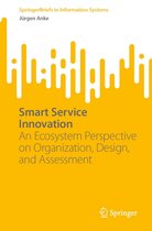 SpringerBriefs in Information Systems - Smart Service Innovation