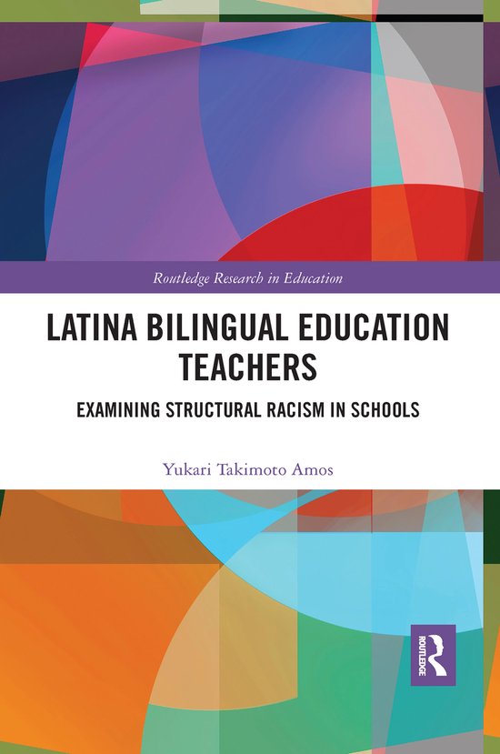 Routledge Research in Education- Latina Bilingual Education  ... - cover