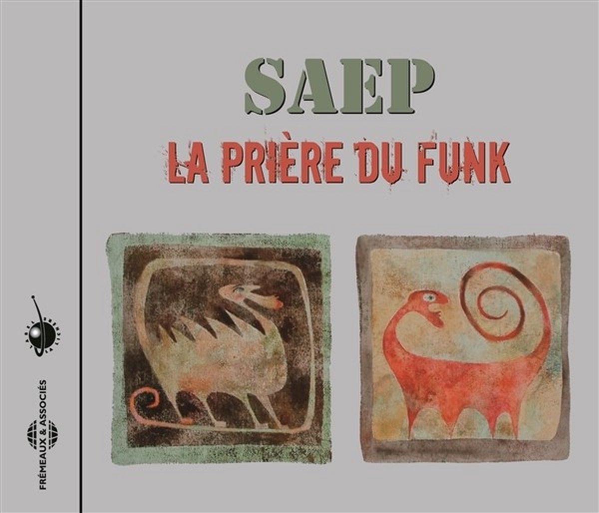 SAEP - La Prière Du Funk (CD) (Reissue)