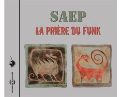 SAEP - La Prière Du Funk (CD) (Reissue)
