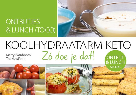 Koolhydraatarm KETO eten. Zó doe je dat! ONTBIJT&LUNCHSPECIAL