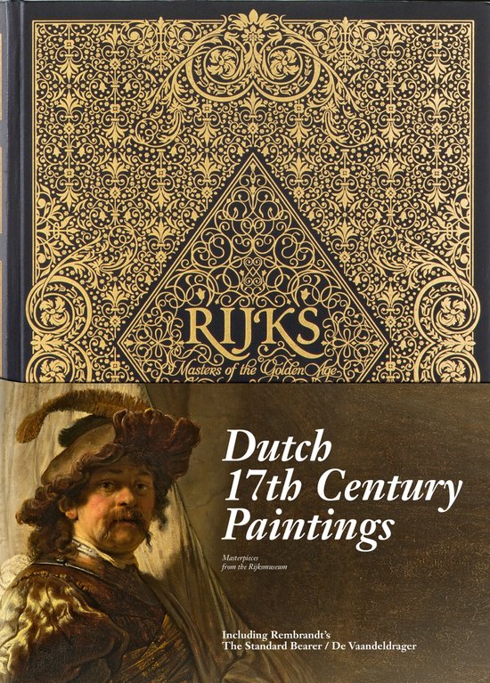 Rijks, Masters of the Golden Age - Rijks, Masters of the Golden Age