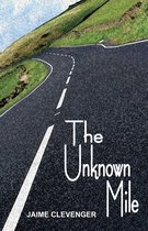 The Unknown Mile