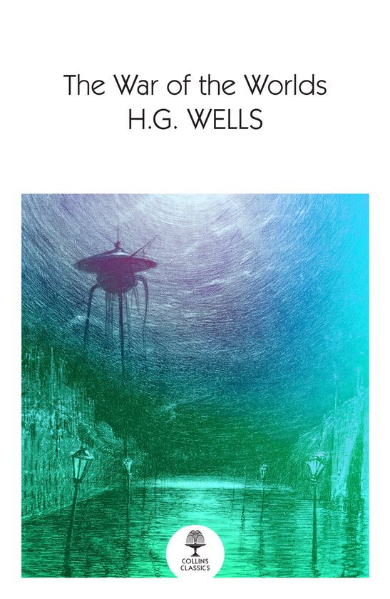 Collins Classics-The War of the Worlds