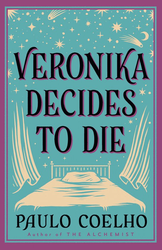 Boek 'VERONIKA DECIDES TO DIE' van Paulo Coelho met een turquoise achtergrond, sterren en een bed.