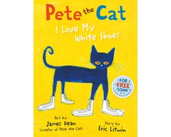 Pete The Cat I Love My White Shoes