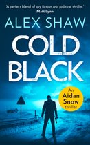 Cold Black An explosive SAS action adventure crime thriller that will keep you hooked Book 2 An Aidan Snow SAS Thriller