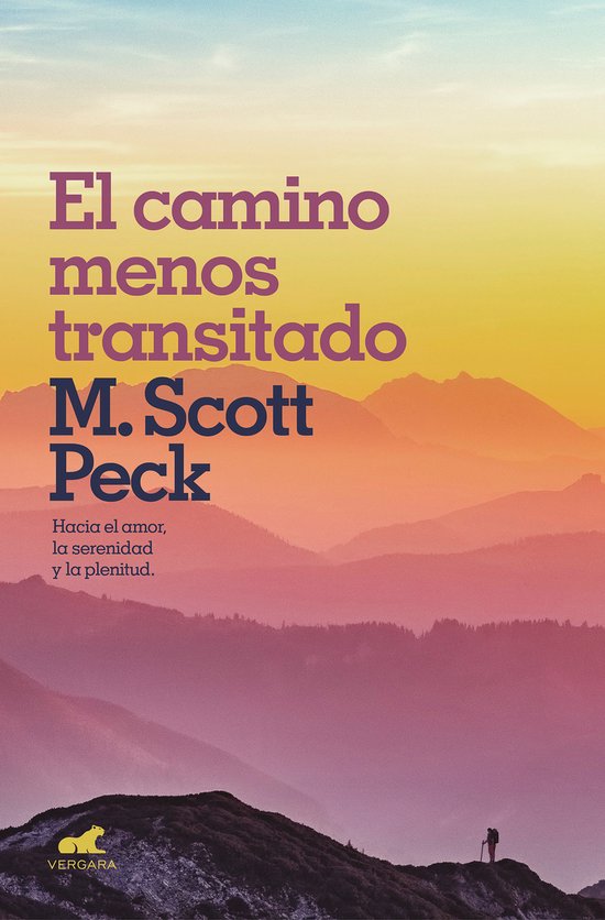 El Camino Menos Transitado: Hacia Una PsicologÃ­a del Amor ... - cover