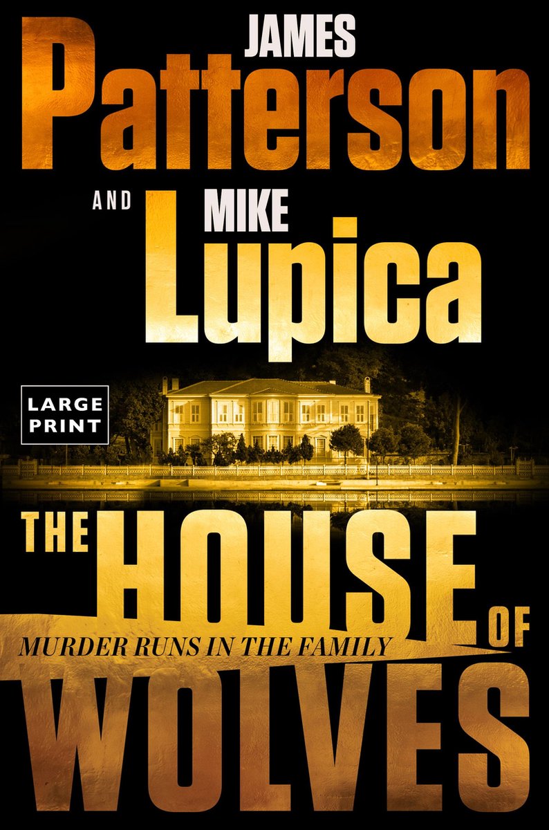 The House of Wolves: A Thriller