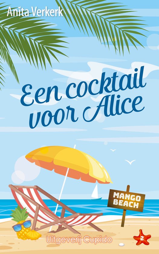 Mango Beach Curaçao 2 - Een cocktail voor Alice - cover