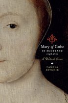 Mary of Guise in Scotland, 1548–1560
