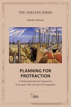 Adelphi series- Planning for Protraction