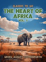 Classics To Go - The Heart of Africa Vol. 1 (of 2)