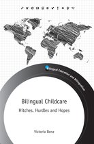 Bilingual Education & Bilingualism- Bilingual Childcare