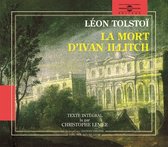 Leon Tolstoi - La Mort D ' Ivan Illitch - Lu Par Christophe Lemee (2 CD)