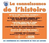 La Connaissance De L'histoire - Six Conferences De L'universite De Tous Les Savoir (6 CD)