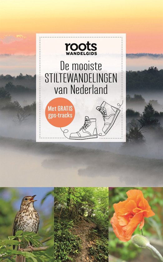 Foto: Roots wandelgids 7 de mooiste stiltewandelingen van nederland