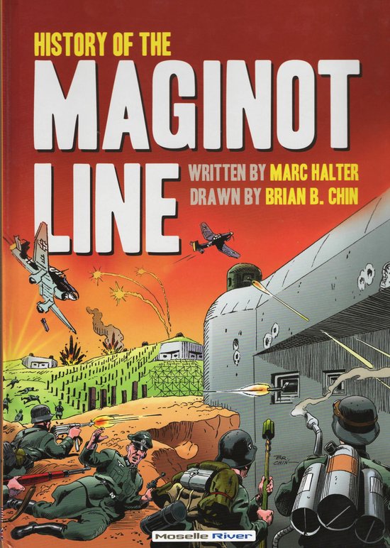 Omslag van History of the Maginot Line door Brian B. Chin