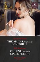 The Maid's Pregnancy Bombshell / Crowned For The King's Secret (Mills & Boon Modern)