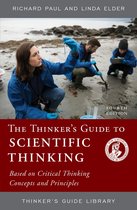 Thinker's Guide Library - The Thinker's Guide to Scientific Thinking