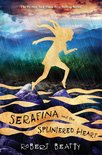 Serafina 3 - Serafina and the Splintered Heart