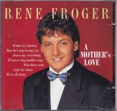 A Mother's love - René Froger