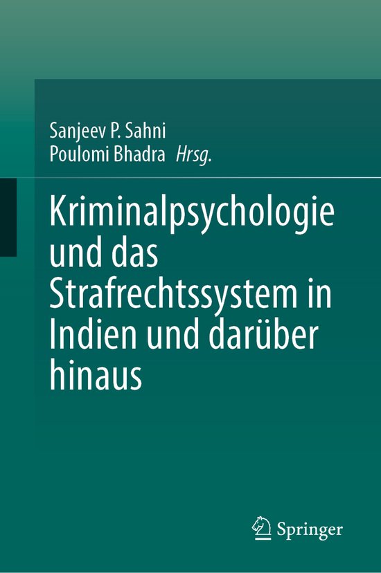 Kriminalpsychologie und das Strafrechtssystem in Indien und  ... - cover