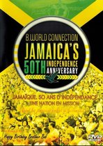 B. World Connection - Jamaique 50 Ans D'Indépendance Une Nation En Mission (DVD)