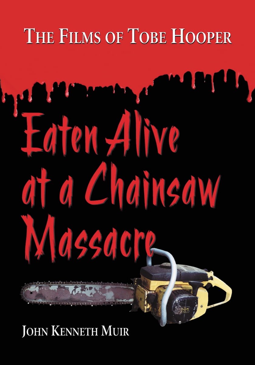 Eaten Alive at a Chainsaw Massacre (ebook), John Muir 9781476613352 Boeken